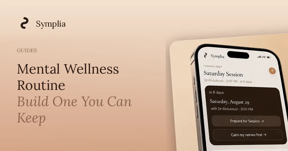 Symplia blog cover: Mental Wellness Routine: Build One You Can Keep
