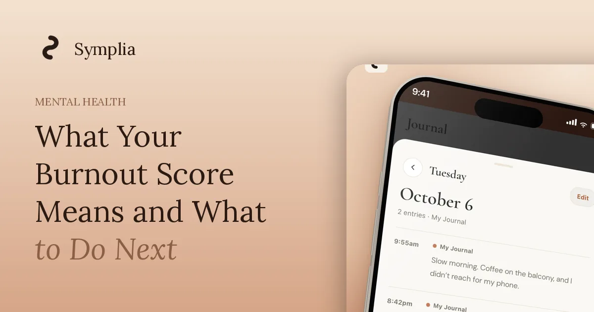 Symplia blog cover: What Your Burnout Score Means and What to Do Next