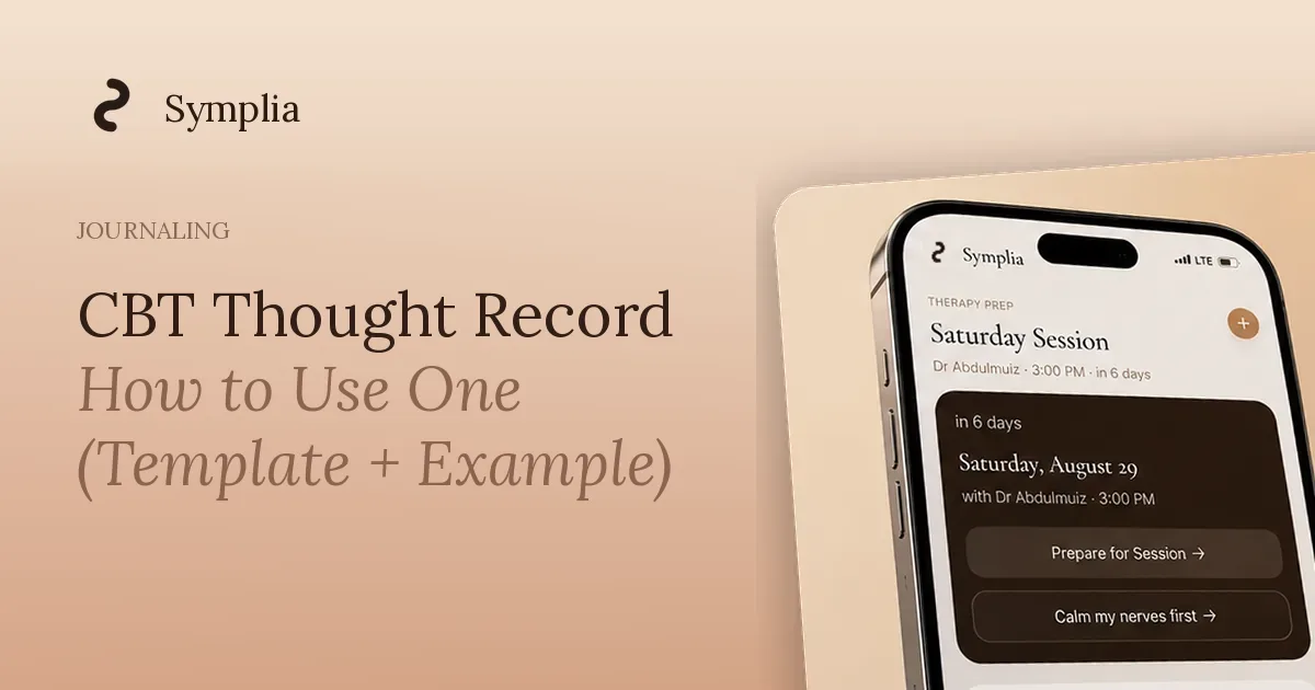 Symplia blog cover: CBT Thought Record: How to Use One (Template + Example)