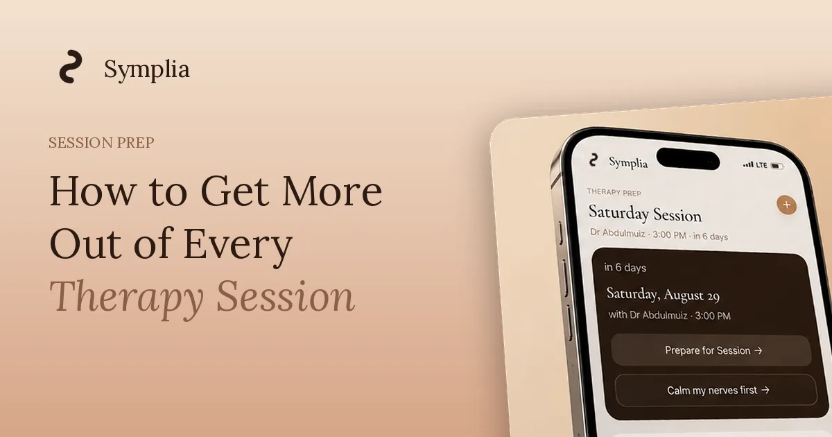 Symplia blog cover: Get More Out of Therapy: Before, During and After