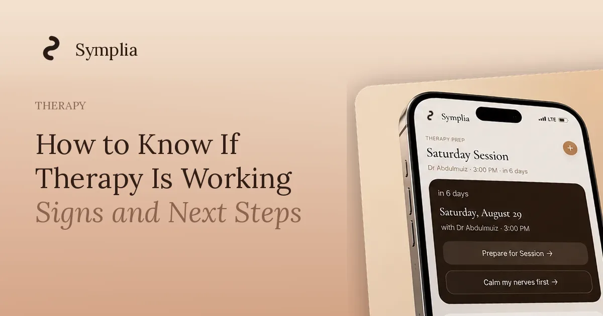 Symplia blog cover: How to Know If Therapy Is Working: Signs and Next Steps